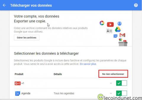 Google takeout - Ne rien sélectionner Google takeout - Ne rien sélectionner