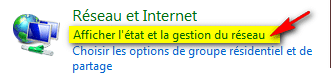 Windows 7 - Afficher l'état et la gestion du réseau