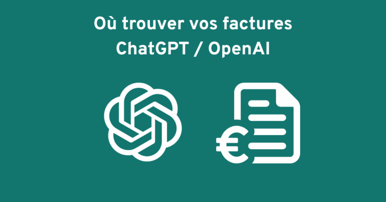 Où trouver vos factures ChatGPT / OpenAI (Plus, Pro, API)