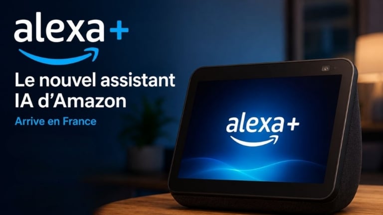 Alexa+ arrive en France et voici comment l&rsquo;activer